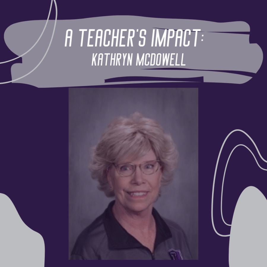 A teachers impact: Kathryn Mcdowell